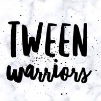 Tween warriors 