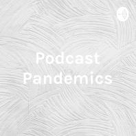 Podcast Pandemics: Coronavirus