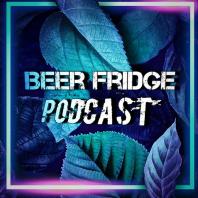 The Beer Fridge Podcast