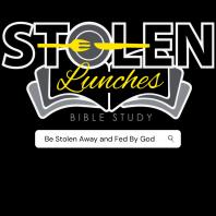 Stolen Lunches Bible Study