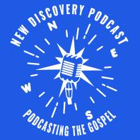New Discovery Christian Church  Podcast