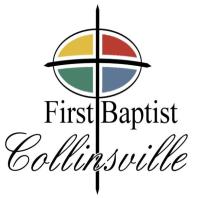 FIrst Baptist Church Collinsville, Illinois