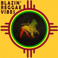Blazin' Reggae Vibes