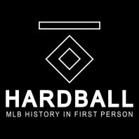 Hardball: MLB History In First Person