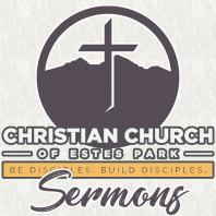 Christian Church of Estes Park - Sermons