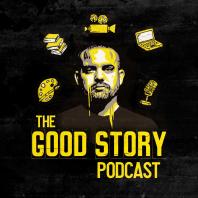 Good Story Podcast
