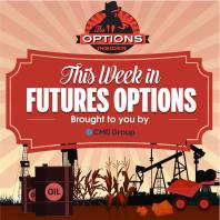 This Week in Futures Options