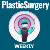 Plastic Surgery Weekly