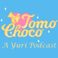 TomoChoco Podcast