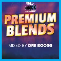 PREMIUM BLENDS with Dre Boogs | ON DEMAND 