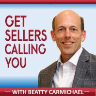 Get Sellers Calling You:  Best real estate agent podcast for geographic farming, real estate lead generation, real estate mar