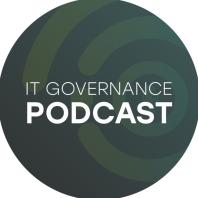 The IT Governance Podcast