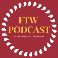 FTW Podcast