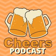 Cheers Podcast