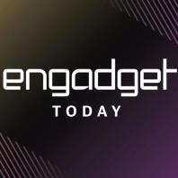 Engadget Today
