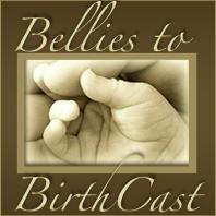 Bellies to BirthCast