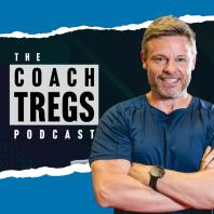The Coach Tregs Podcast