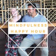 Mindfulness Happy Hour