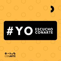 #YOESCUCHOCONARTE (Podcast) - www.poderato.com/yoescuchoconarte