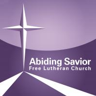 Abiding Savior Weekly Sermons