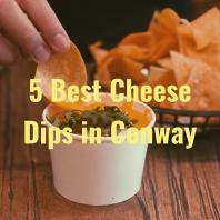 5 Best Cheese Dips in Conway