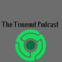 The Timeout Podcast