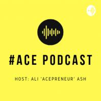 #Ace Podcast 