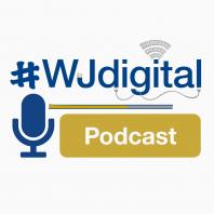 #WJdigital Podcast