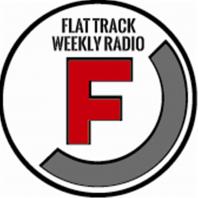 Flat Track Weekly Radio