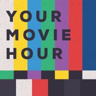 Your Movie Hour