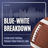 Blue-White Breakdown | A Penn State Football Podcast from Pennlive.com
