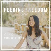 The Feeding Freedom Podcast