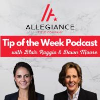 Allegiance Title's Tip of the Week