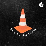 The Tc Podcast