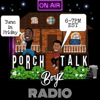 Porch Talk Boyz