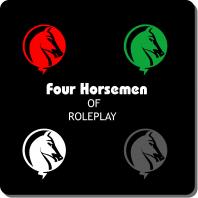 Four Horsemen of Roleplay