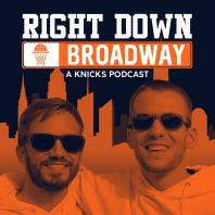 Right Down Broadway: A Knicks Podcast