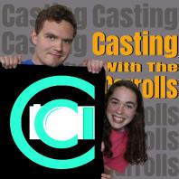 Casting with the Carrolls