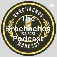 Los Brochachos Mancast