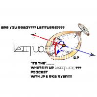 ITS THE........Whats in UR Latitude Podcast!!!!!!