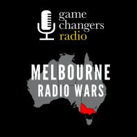 Game Changers: Melbourne Radio Wars
