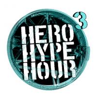 Hero Hype Hour