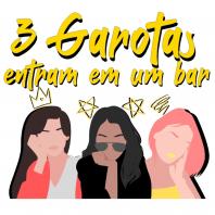 3 Garotas Entram Em Um Bar