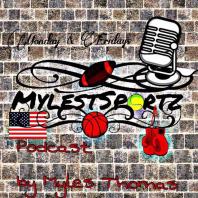 MylesTSportz's Podcast