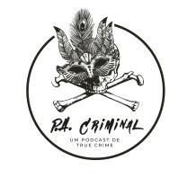 P.A. Criminal - Um Podcast de True Crime