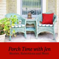 Porch Time with Jen