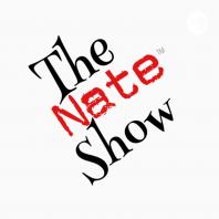 The Nate Show