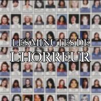 Les Minutes de l'Horreur