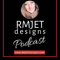RMJETdesigns Podcast
