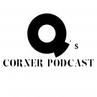 Q's Corner Podcast